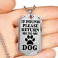If Found Please Return Me To My Dog