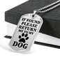 If Found Please Return Me To My Dog