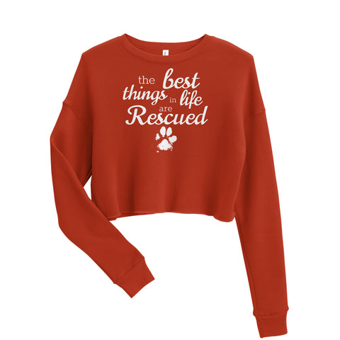 The Best Things In Life Are Rescued [Crop Sweater]
