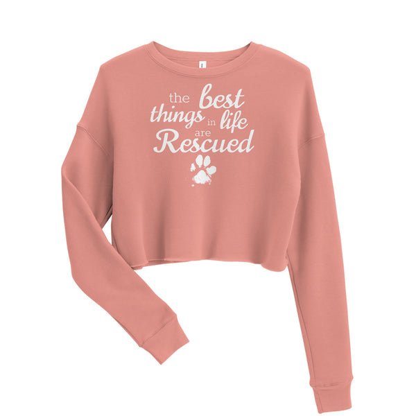 The Best Things In Life Are Rescued [Crop Sweater]