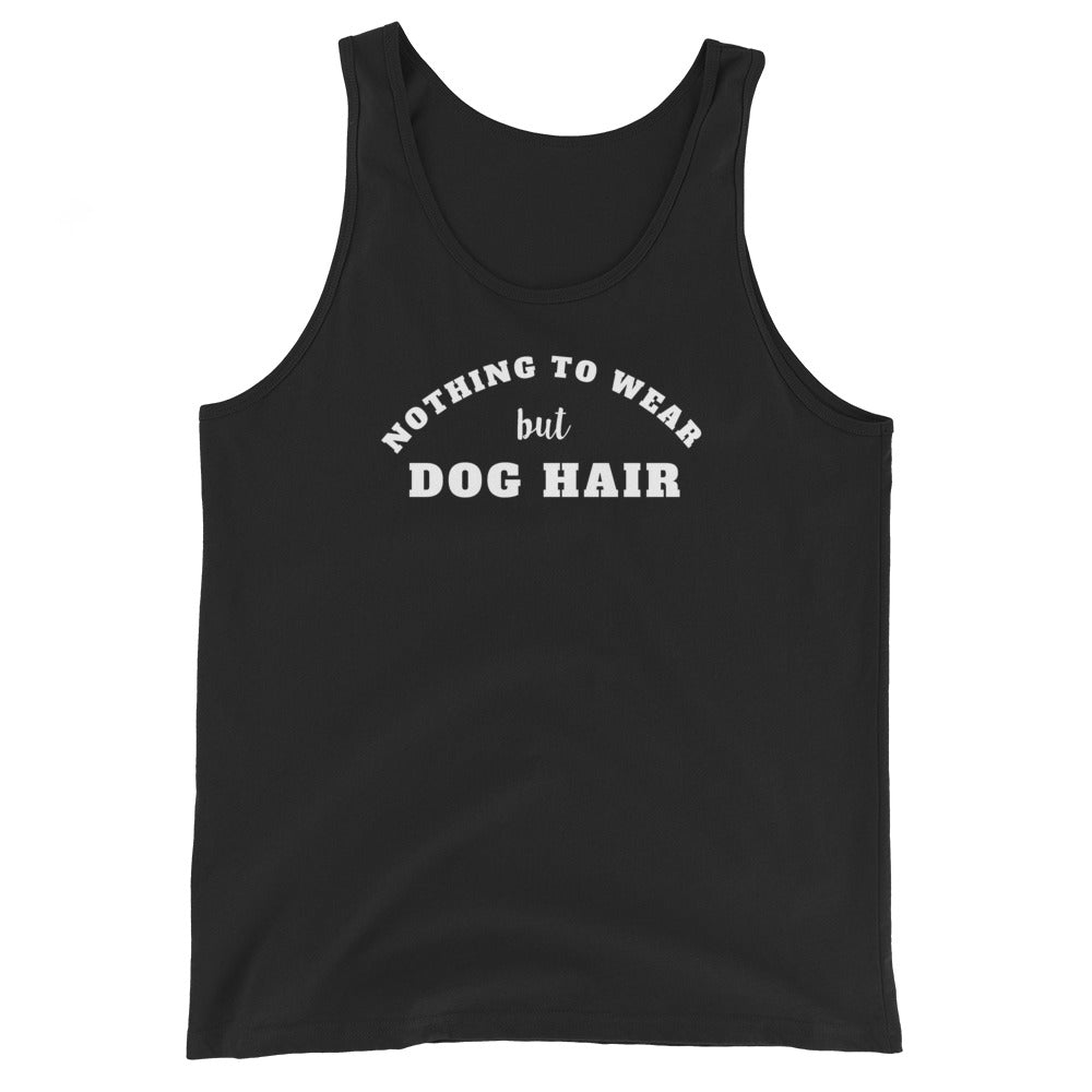 Nothing To Wear But Dog Hair